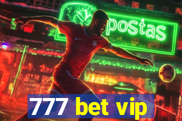 777 bet vip